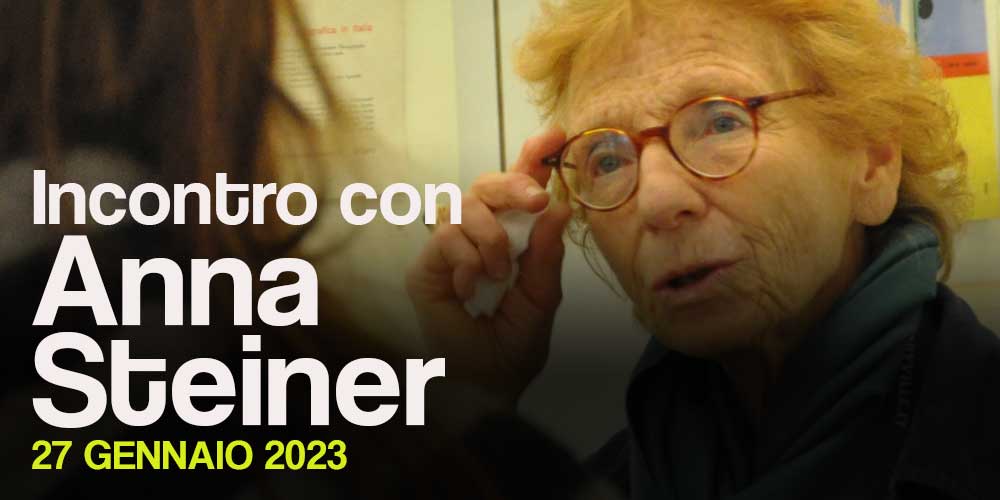 Incontro con Anna Steiner 27 gennaio 2023