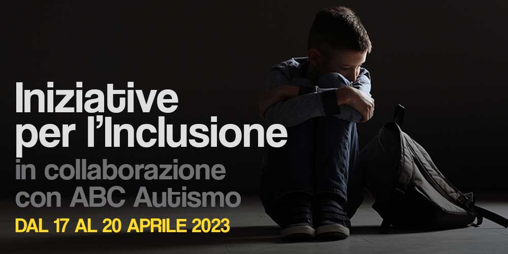 Iniziative per l’Inclusione in collaborazione con ABC Autismo